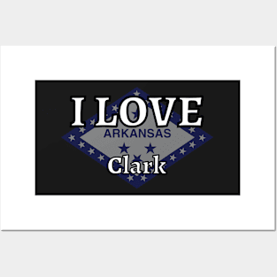 I LOVE Clark | Arkensas County Posters and Art